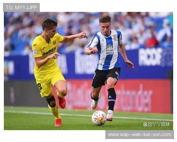 欧战资格争夺白热化 比利亚雷亚尔胜西班牙人升至第四